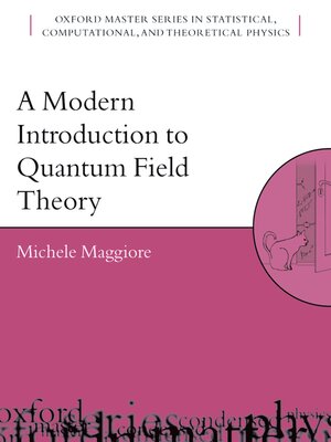 cover image of A Modern Introduction to Quantum Field Theory